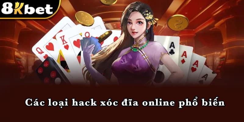 Các loại hack xóc đĩa online phổ biến